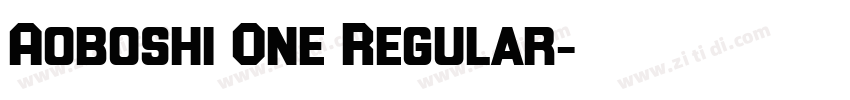 Aoboshi One Regular字体转换